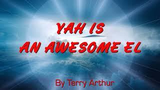 YAH is an awesome El - by Terry Arthur