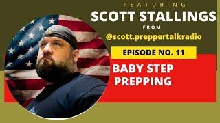 Baby Step Prepping Part 2 with @PrepperTalkRadio Scott Stallings