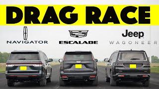 Jeep Grand Wagoneer vs Cadillac Escalade vs Lincoln Navigator. Drag and Roll Race.