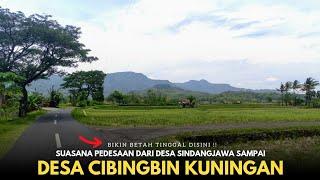 Sungguh Indah !! Suasana Pedesaan dari Desa Sindangjawa sampai Desa Cibingbin Kuningan Jawa Barat