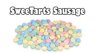 SweeTarts Sausage