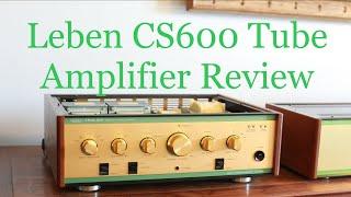 Leben CS600 Tube Integrated Amplifier Point-to-point Wired Beauty - Overview