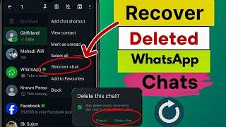 How to Recover Deleted WhatsApp Chat without Backup 2024