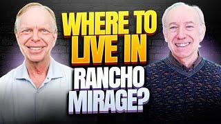 Rancho Mirage Top Neighborhoods - Where to Live in Rancho Mirage