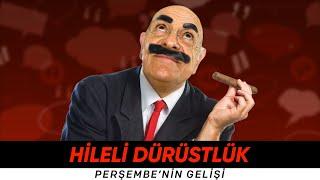 Perşembe'nin Gelişi - Hileli Dürüstlük | Ali Perşembe