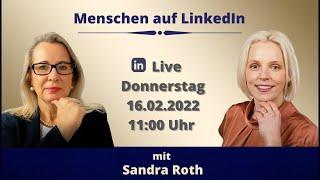 MENSCHEN AUF LINKEDIN – SANDRA ROTH