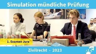 Mündliche Prüfung im 1. Juristischen Examen, Zivilrecht (2023), Simulation