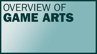 Overview of Game Arts