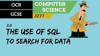 70. OCR GCSE (J277) 2.2 The use of SQL to search for data