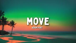 Move - Adam Port, Stryv, Malachiii, Keinemusik, Orso tradução (PT/BR)