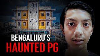 Bengaluru Haunted PG | Real Horror Experience | Horror Story | Bangalore