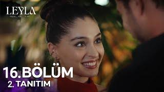 Leyla 16. Bölüm 2. Fragmanı | "Sonun Geldi Nur Hanım!"