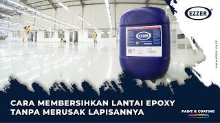 Cara Membersihkan Lantai Epoxy Tanpa Merusak Lapisannya