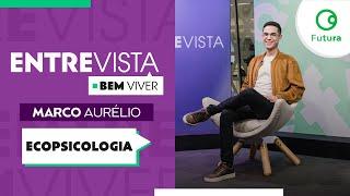 Ecopsicologia | Entrevista Bem Viver