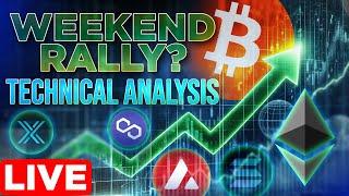 Crypto Weekend Rally? Technical Analysis w/ @EvanAldo