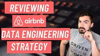 Reviewing Airbnb's Data Engineering Strategy - Why Airbnb Hired More Data Engineers