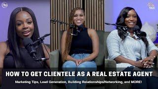 How to Get Clientele as a Real Estate Agent