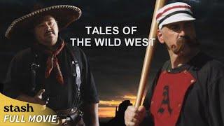 Tales of the Wild West | Docudrama Anthology | Full Movie | Western Movies