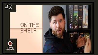 My Game Collection - On The Shelf - #2 - Talking Cardboard