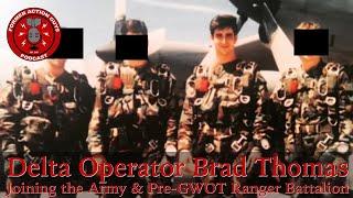 Delta Force Operator: Joining the Army and Pre-GWOT Ranger Battalion