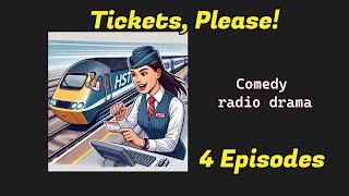 Tickets Please!, Only 1 Series - BBC Radio Comedy