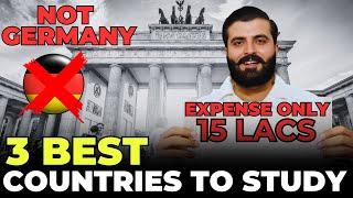 Study in These 3 Countries for Just 15 Lacs Rupees | Study in Europe