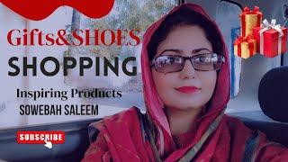 Gifts and alot of Shoes Shopping | Sowebah Saleem