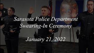 Sarasota Police Department Swearing In Ceremony - January 2022