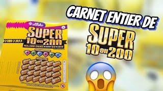 (300€) Je GRATTE un CARNET ENTIER de SUPER 10 OU 200 ! 