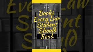 Books Every Law Student Must Read