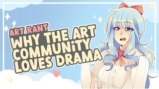 Why the Art Community LOVES Drama || SPEEDPAINT + COMMENTARY