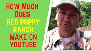 How Much Does Red Poppy Ranch Make On YouTube