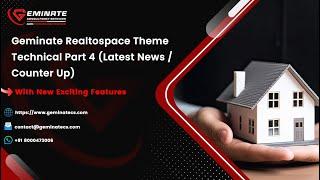 Geminate Realtospace Theme - Technical Part 4 (Latest News / Counter Up)