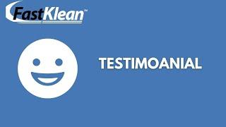 Testimonial (Client Review) From Happy Customers - FastKlean Professional Cleaning Company