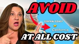 6 Reasons You MIGHT NOT SURVIVE Living in CENTRAL COAST California! [Watch Before Moving!]