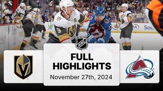 NHL Highlights | Golden Knights vs. Avalanche | November 27, 2024