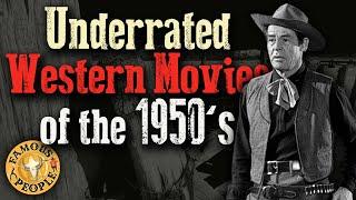 Underrated Westerns of the 50s