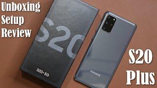 Samsung Galaxy S20+ Plus Unboxing, First Time Setup and Review