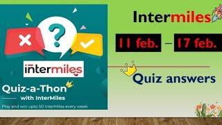 Intermiles Quiz Answers today | Intermiles Quiz | Intermiles Quiz A Thon answers Intermiles