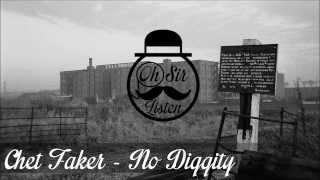 Chet Faker - No Diggity