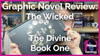 Graphic Novel Review - The Wicked + The Divine Book 1 (Issues #1 - #11) | #ComicReviews #BookTube