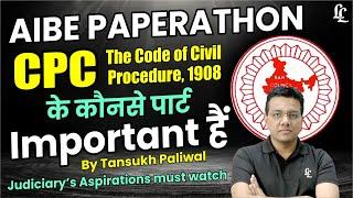 AIBE Paperathon | CPC के कोनसे पार्ट Important हैं | Tansukh Paliwal | Linking Laws