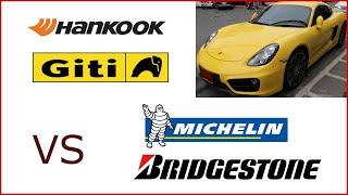 Hankook & Giti vs Michelin & Bridgestone Tires