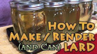 How To Make Lard | How to Render Lard | How to Can Lard