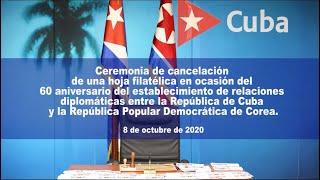 Cuba y RPD de Corea celebran el 60 aniversario del establecimiento de  relaciones diplomáticas.