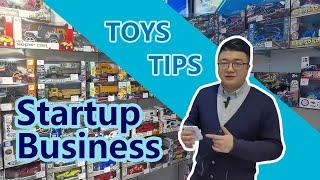 How to startup business of Toys? Tips to help you Success!