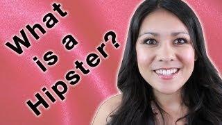 What is a Hipster?