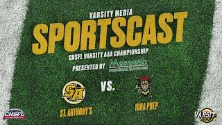 SPORTSCAST | CHSFL AAA Championship St. Anthony's vs. Iona Prep Presented by Maspeth Federal Savings