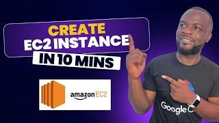 How to create an EC2 instance in AWS in 10mins | AWS Tutorial for Beginners