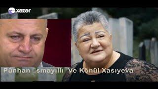 Pünhan İsmayıllı, Könül Xasıyeva - Bayatı-Şiraz